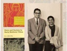 Six Dynasties Explorer: Professor Albert E. Dien Book Donation Exhibition