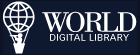 World Digital Library(世界數位圖書館--國圖館藏)
